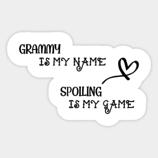 GRAMMY is my name SPOILING is my game Sticker